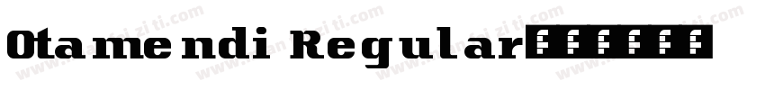 Otamendi Regular字体转换